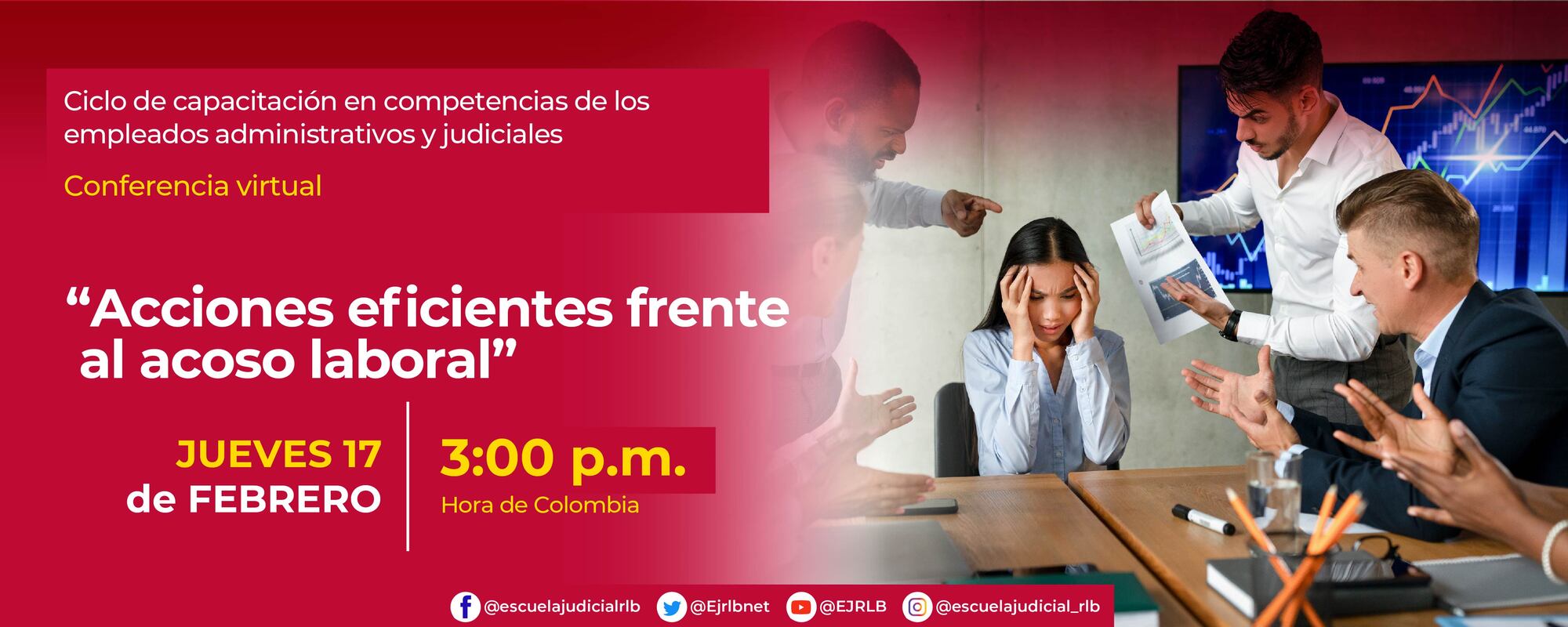 CONFERENCIA VIRTUAL:    “ACCIONES EFICIENTES FRENTE AL ACOSO LABORAL” 