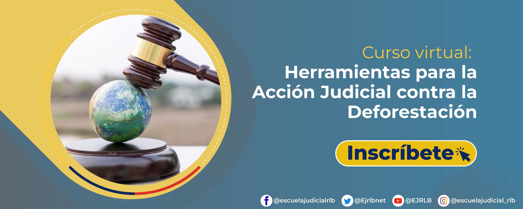 HERRAMIENTAS PARA LA ACCIÓN JUDICIAL CONTRA LA DEFORESTACIÓN
