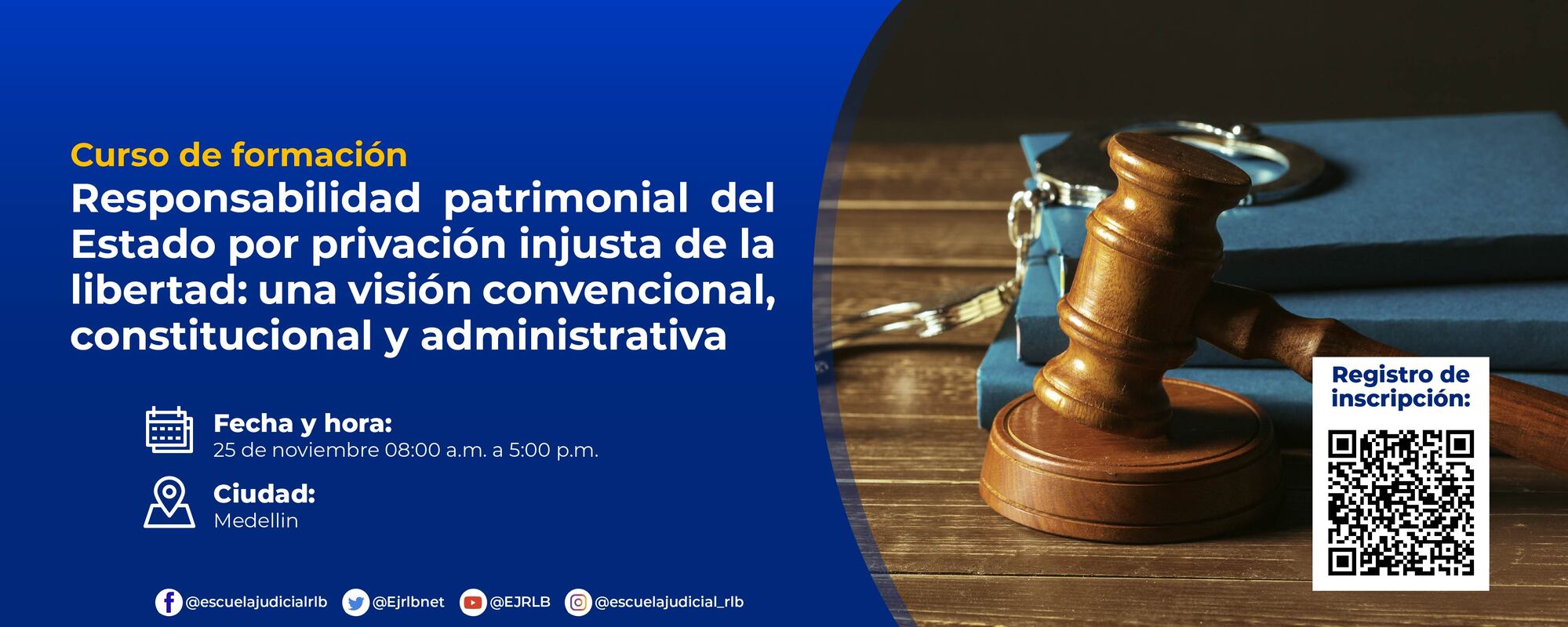 RESPONSABILIDAD PATRIMONIAL DEL ESTADO POR PRIVACIÓN INJUSTA DE LA LIBERTAD. UNA VISIÓN CONVENCIONAL, CONSTITUCIONAL Y CONTENCIOSA ADMINISTRATIVA