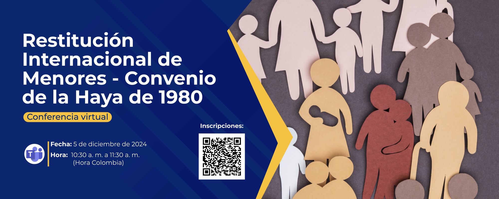 CONFERENCIA VIRTUAL:   “Restitución Internacional de Menores- Convenio de la Haya de 1980”